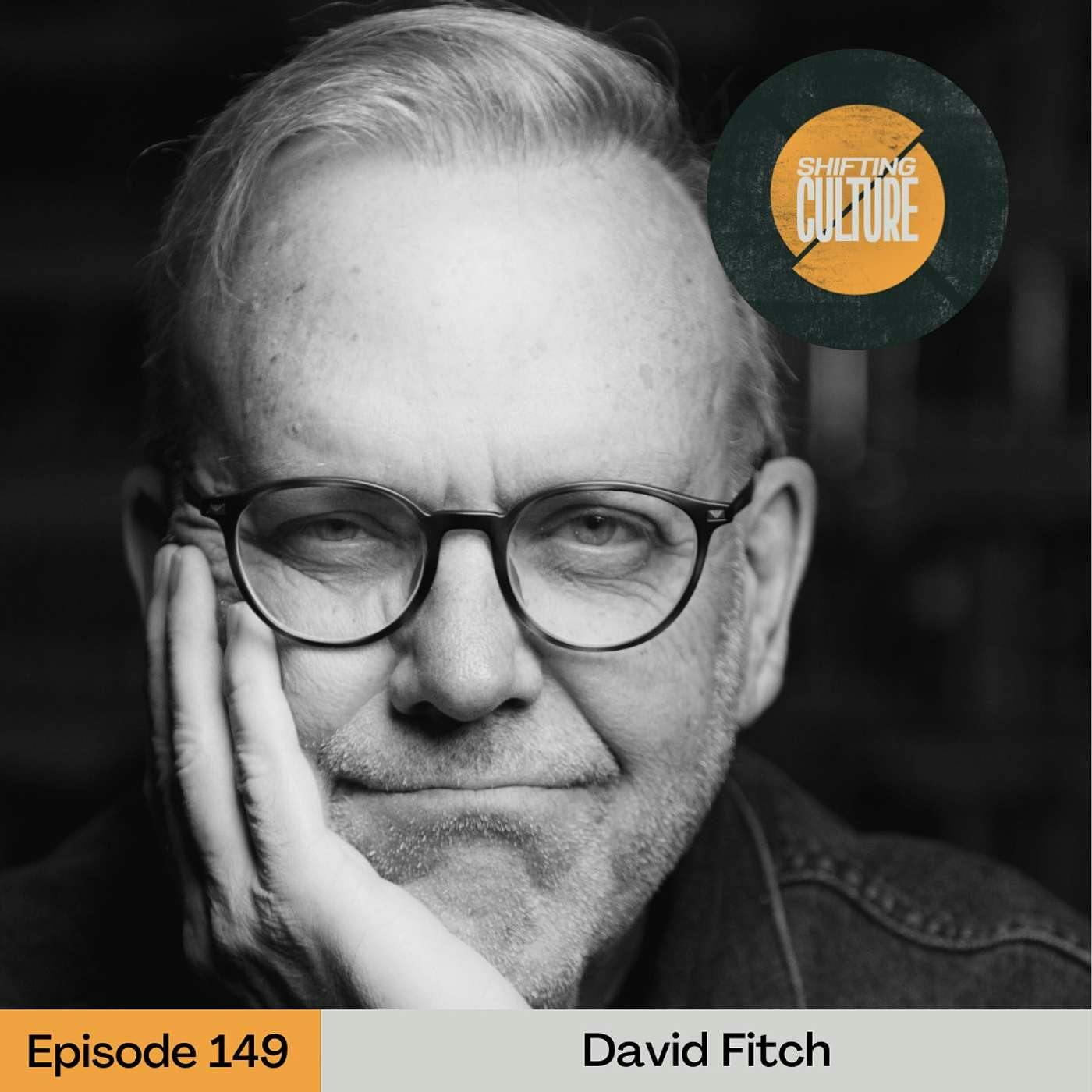 Ep. 149 David Fitch Returns - Reckoning with Power