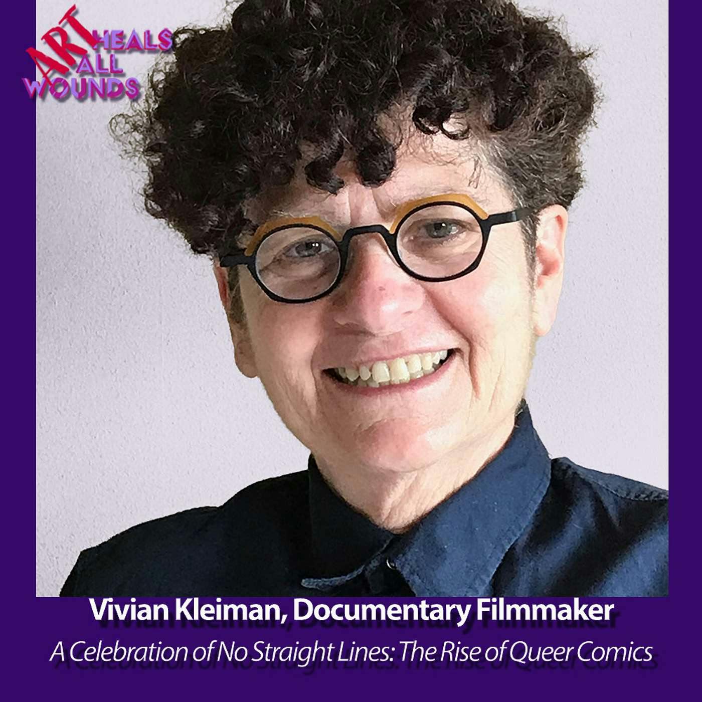 Queer Comics: with Vivian Kleiman, Documentary Filmmaker, Behind the Scenes of 'No Straight Lines'