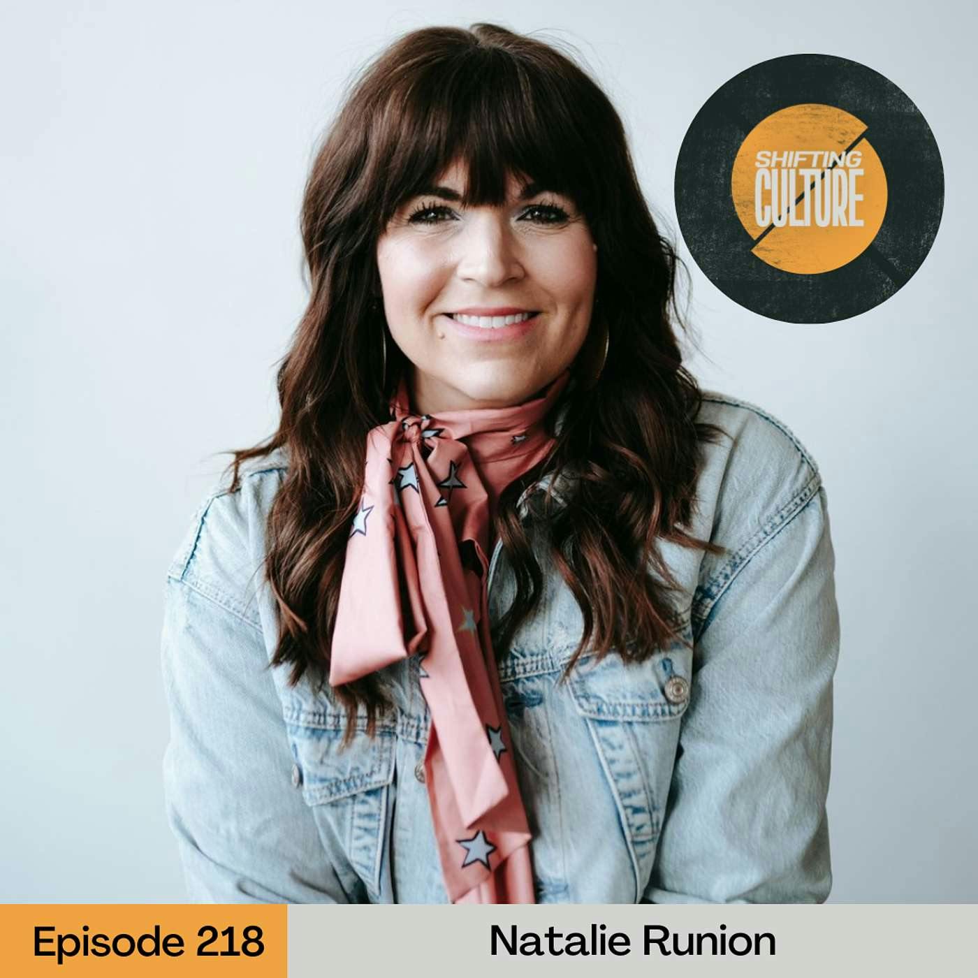 Ep. 218 Natalie Runion - Reconstruction After Deconstruction: Going Back to the Original Blueprint