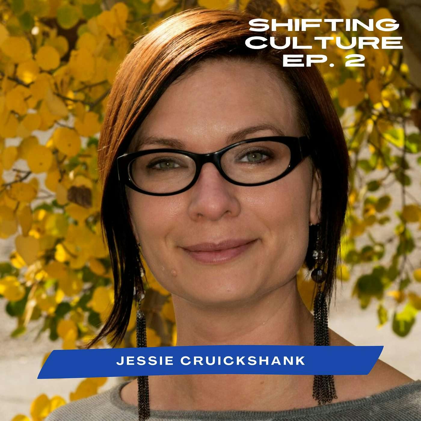 Ep. 2 Jessie Cruickshank - Brain Science, Roller Derby, and Living a Shame Free Life