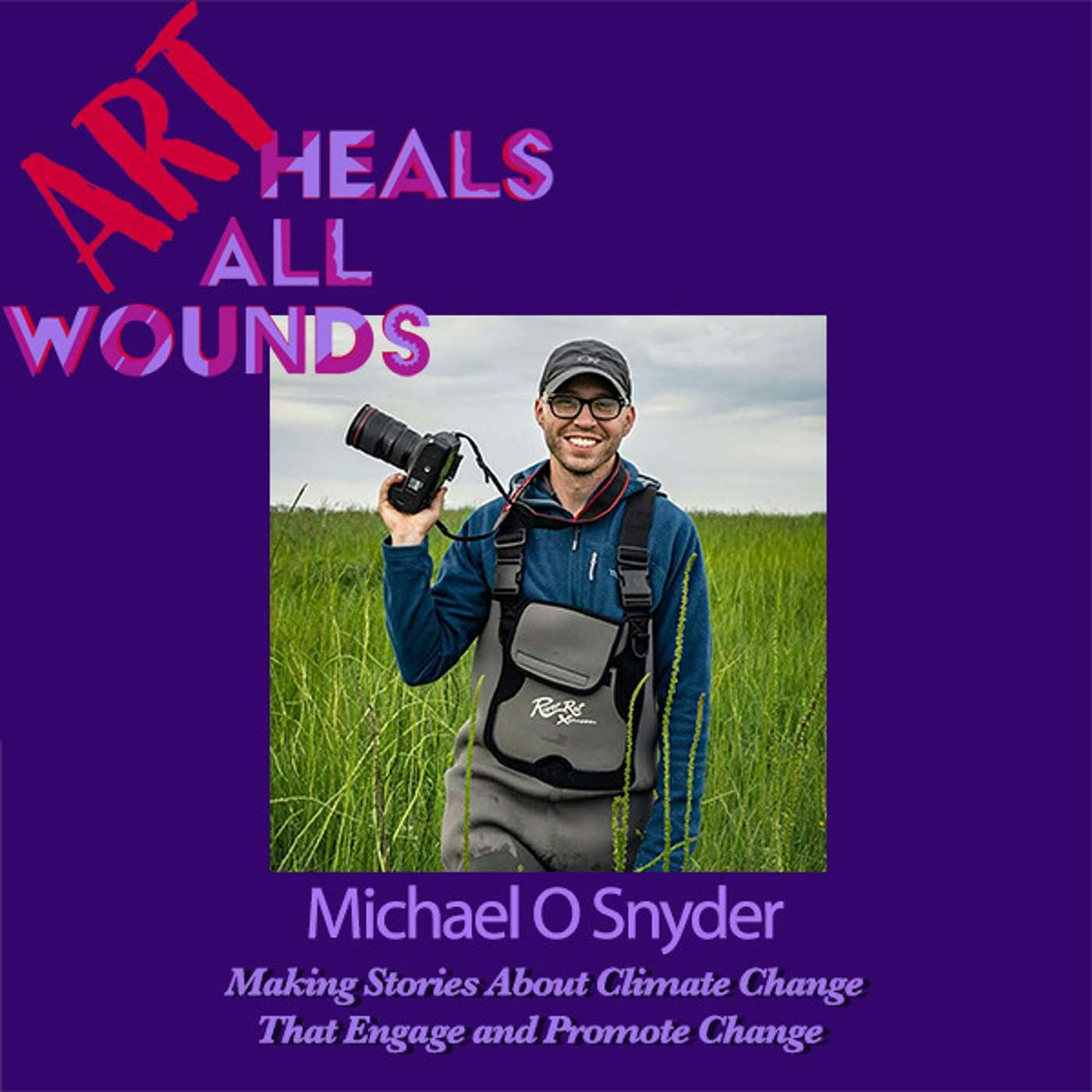 Michael O. Snyder, Climate Change Stories that Engage and Create Change