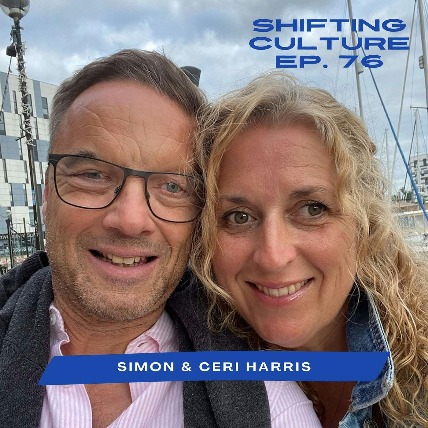 Ep. 76 Simon & Ceri Harris - Culture Shifts Towards Missional Discipleship