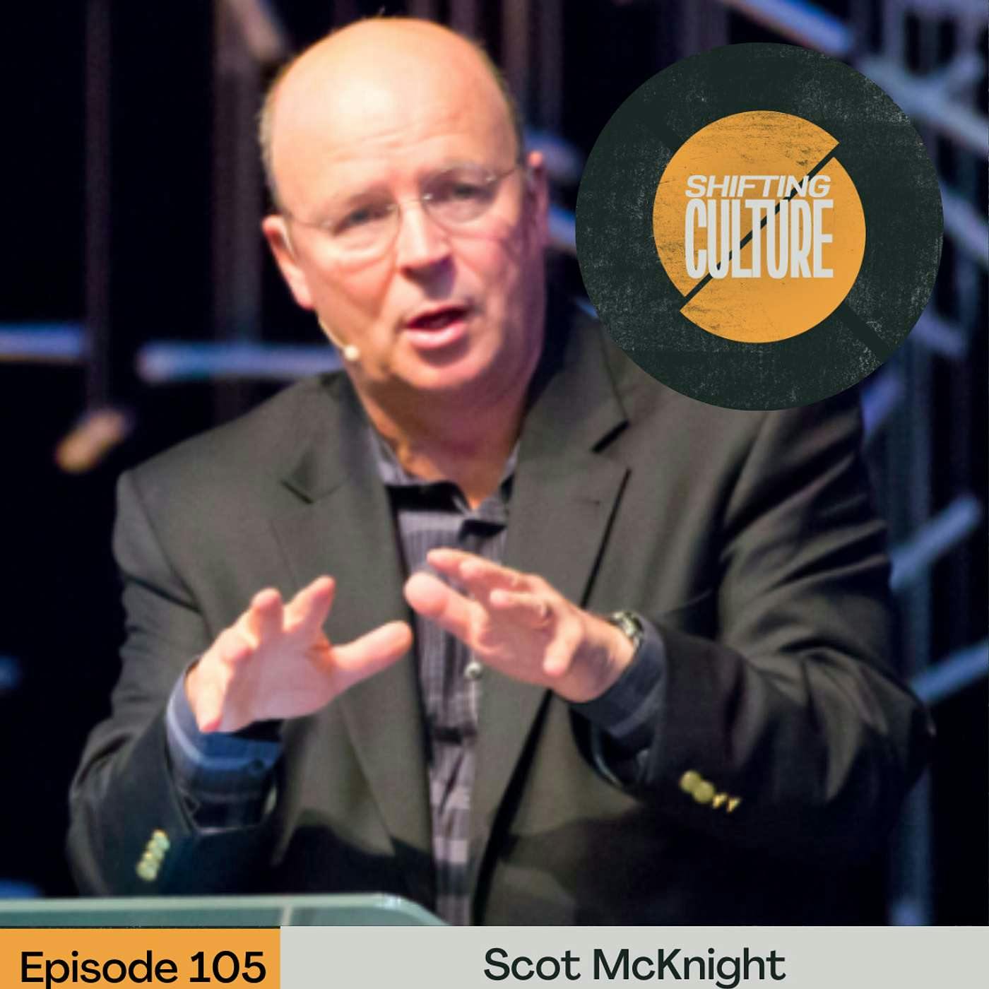 Ep. 105 Scot McKnight - Revelation for the Rest of Us