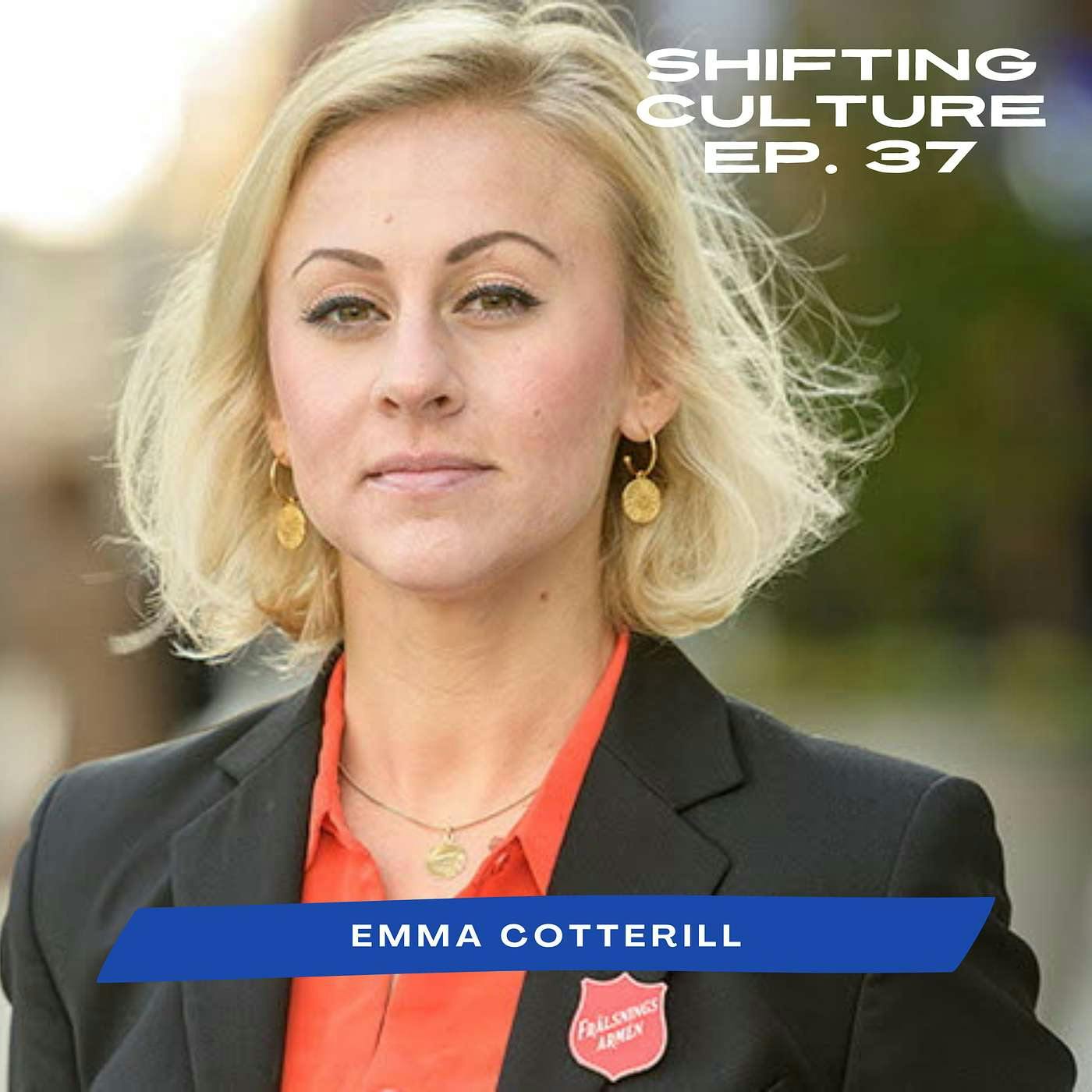 Ep. 37 Emma Cotterill - Anti-Trafficking, Collaboration, and Giving Others a Voice