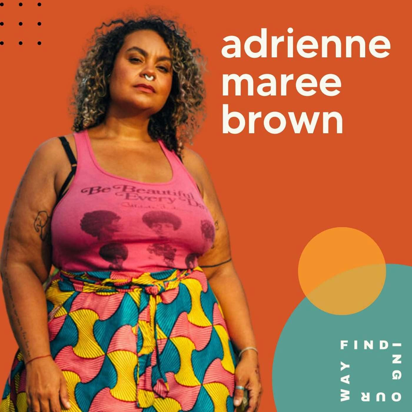 [Revisit] Visioning with adrienne maree brown