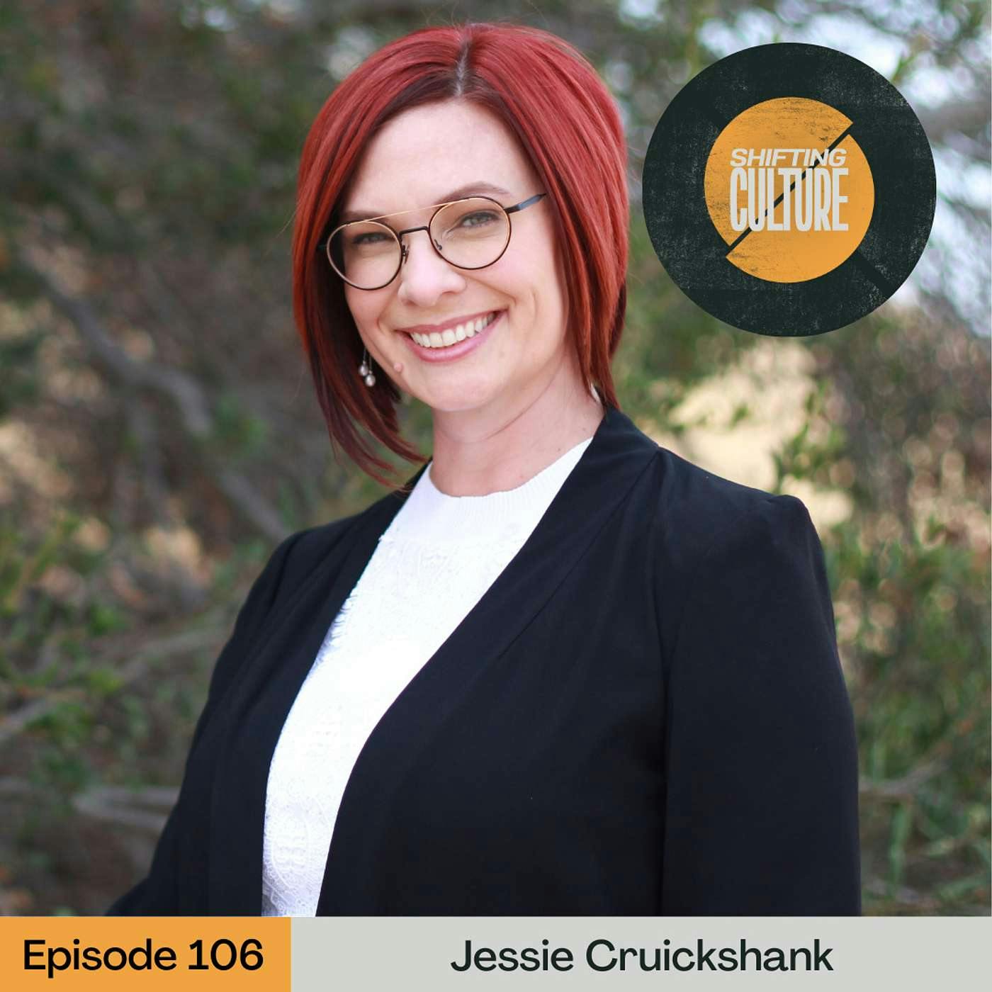 Ep. 106 Jessie Cruickshank Returns - How God Wires us for the Adventure of Transformation