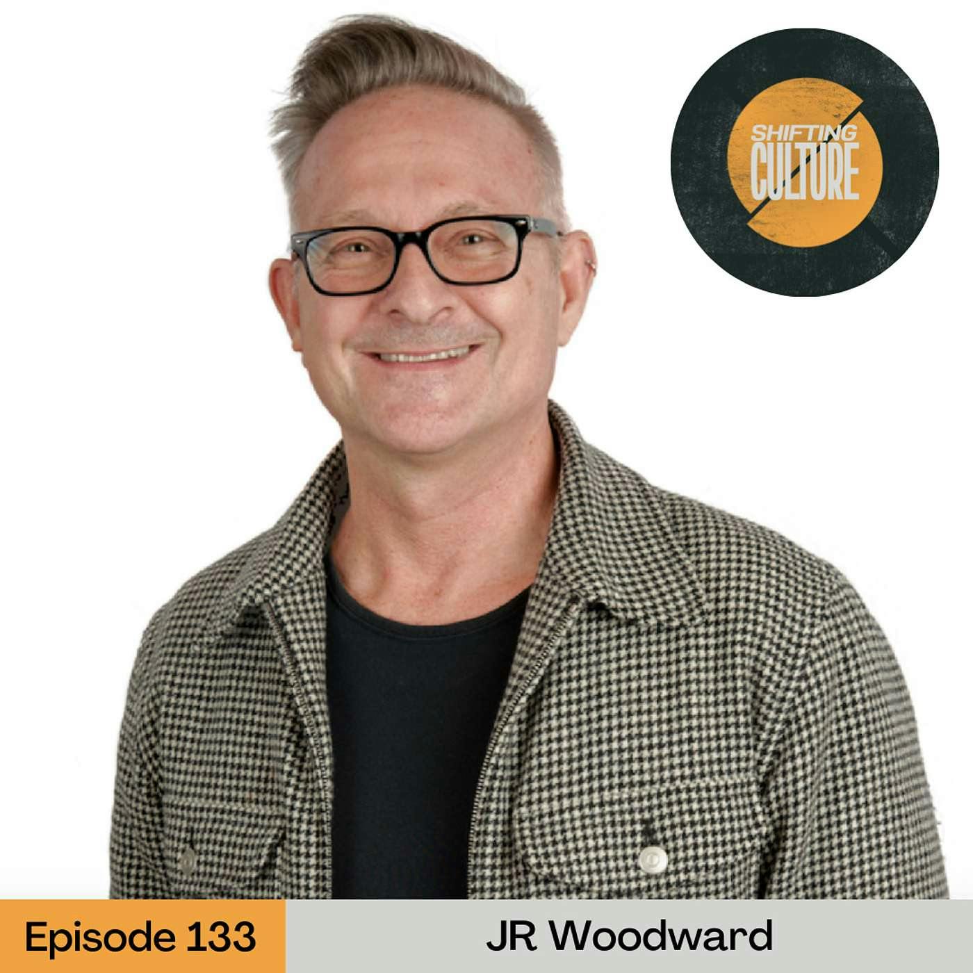 Ep. 133 JR Woodward Returns Pt. 2 - The Scandal of Leadership: Models to Follow the Scandalous Way of Christ