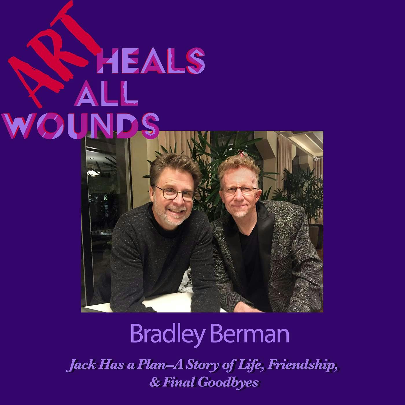 Bradley Berman, The Right to Die With Dignity