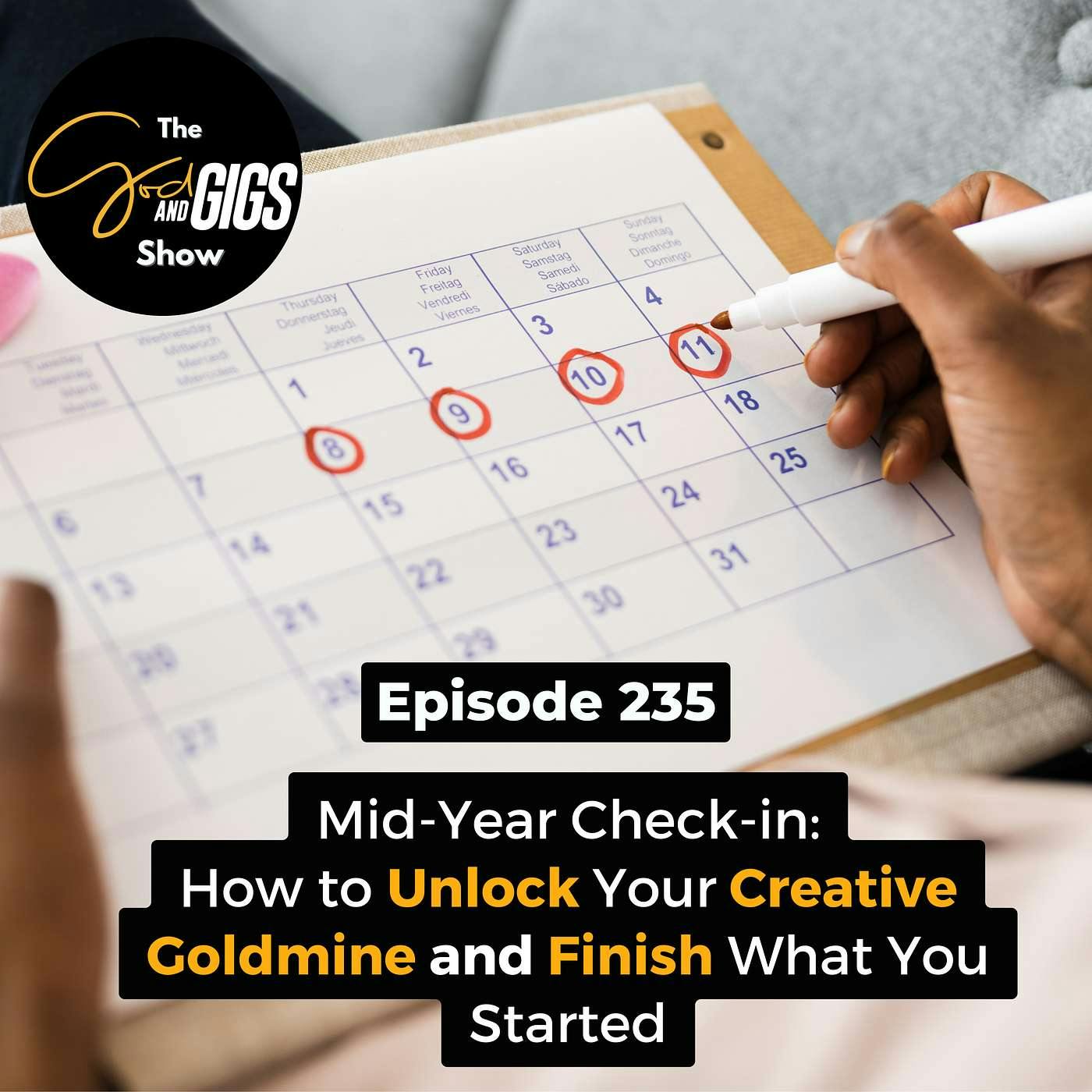 Mid-Year Check-in: How to Unlock Your Creative Goldmine and Finish What You Started