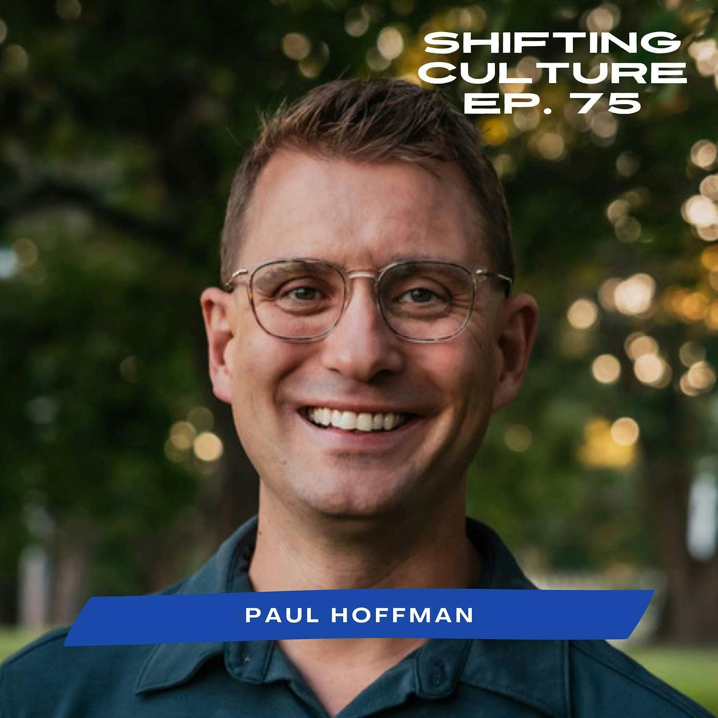 Ep. 75 Paul Hoffman - Reconciliation and Unity in a Divided World