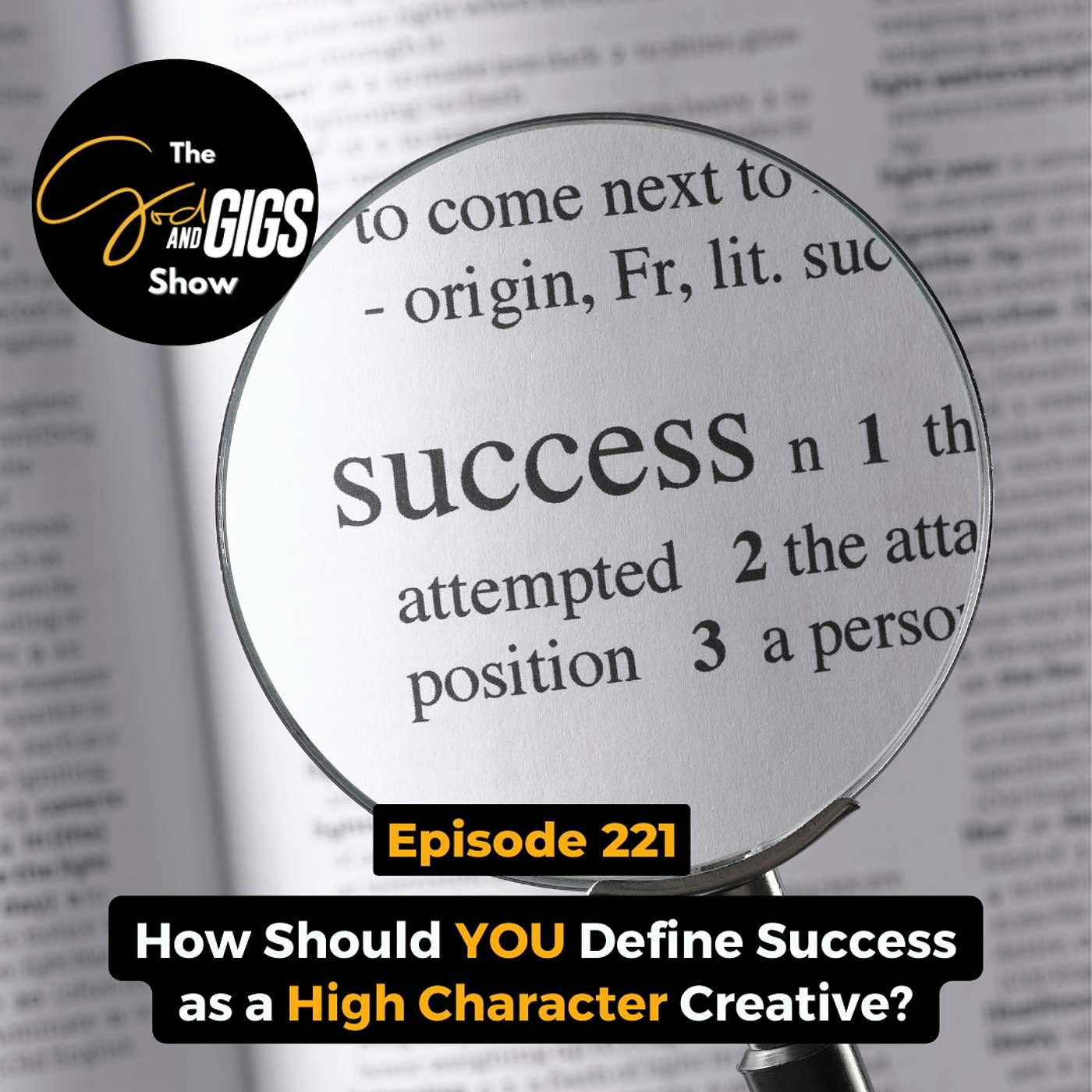 How Should YOU Define Success as a High Character Creative?