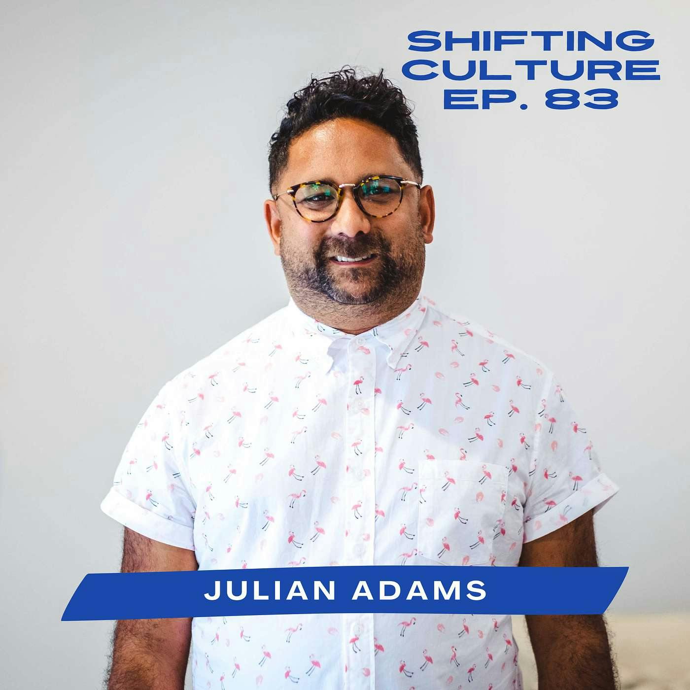 Ep. 83 Julian C. Adams - The Kingdom of God Breaking In