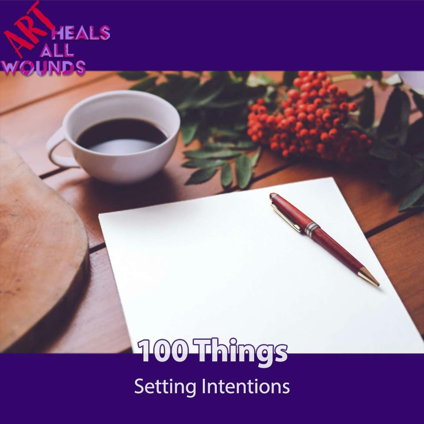 100 Things: Setting Intentions