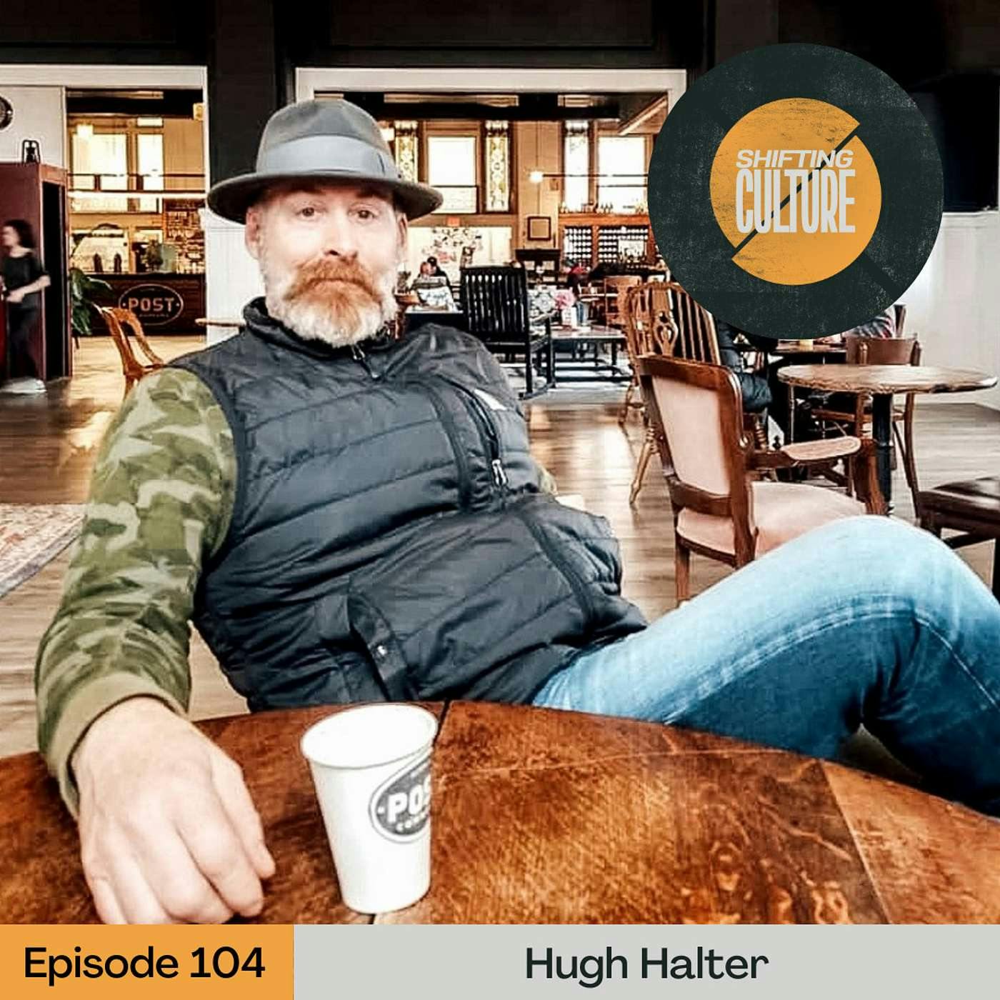 Ep. 104 Hugh Halter - Family on Mission