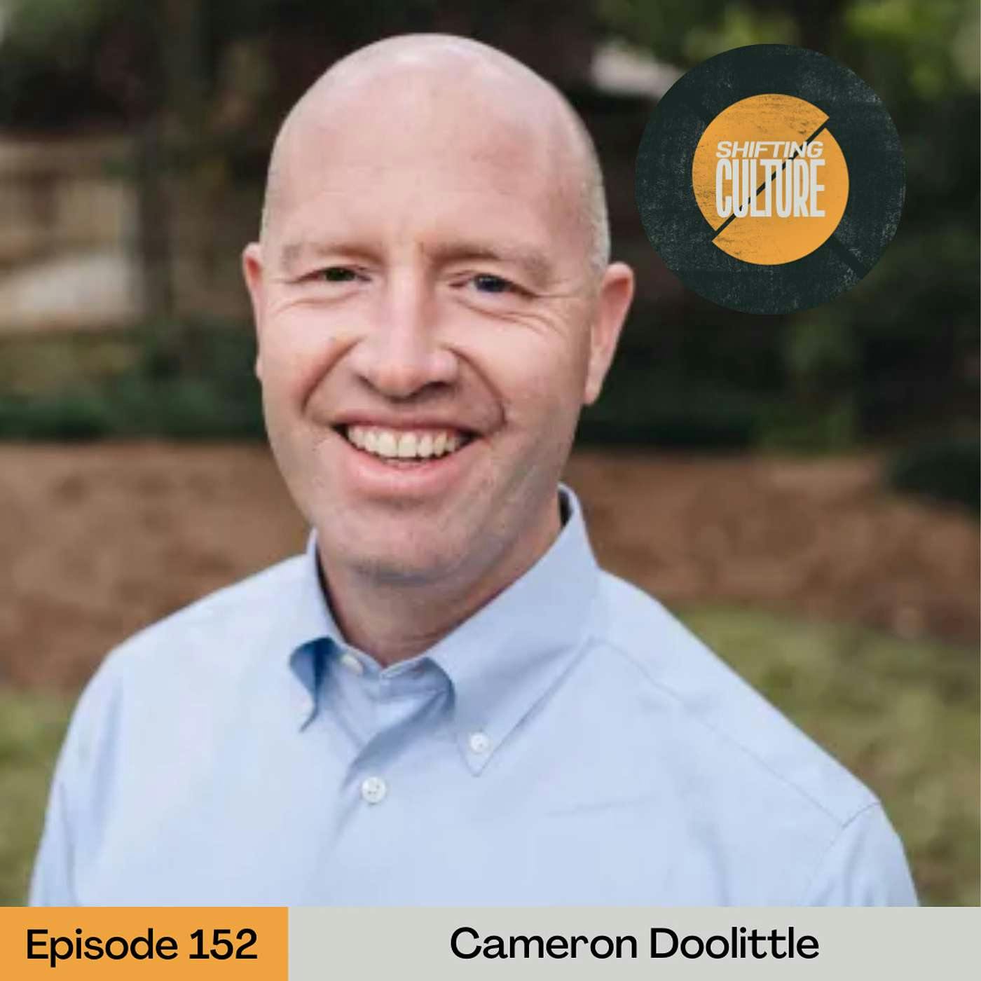 Ep. 152 Cameron Doolittle - Lead with Prayer Pt. 2: Creating a Culture of Prayer