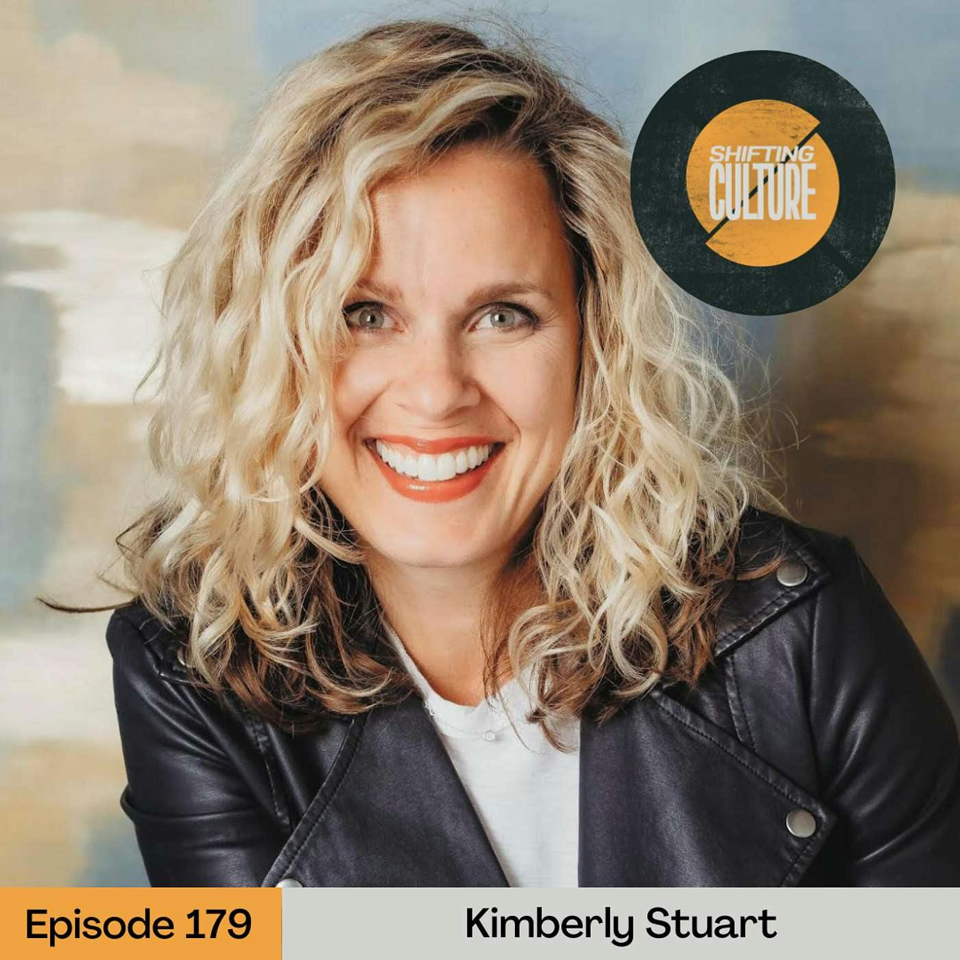 Ep. 179 Kimberly Stuart - Embracing the Grace that Sets Us Free