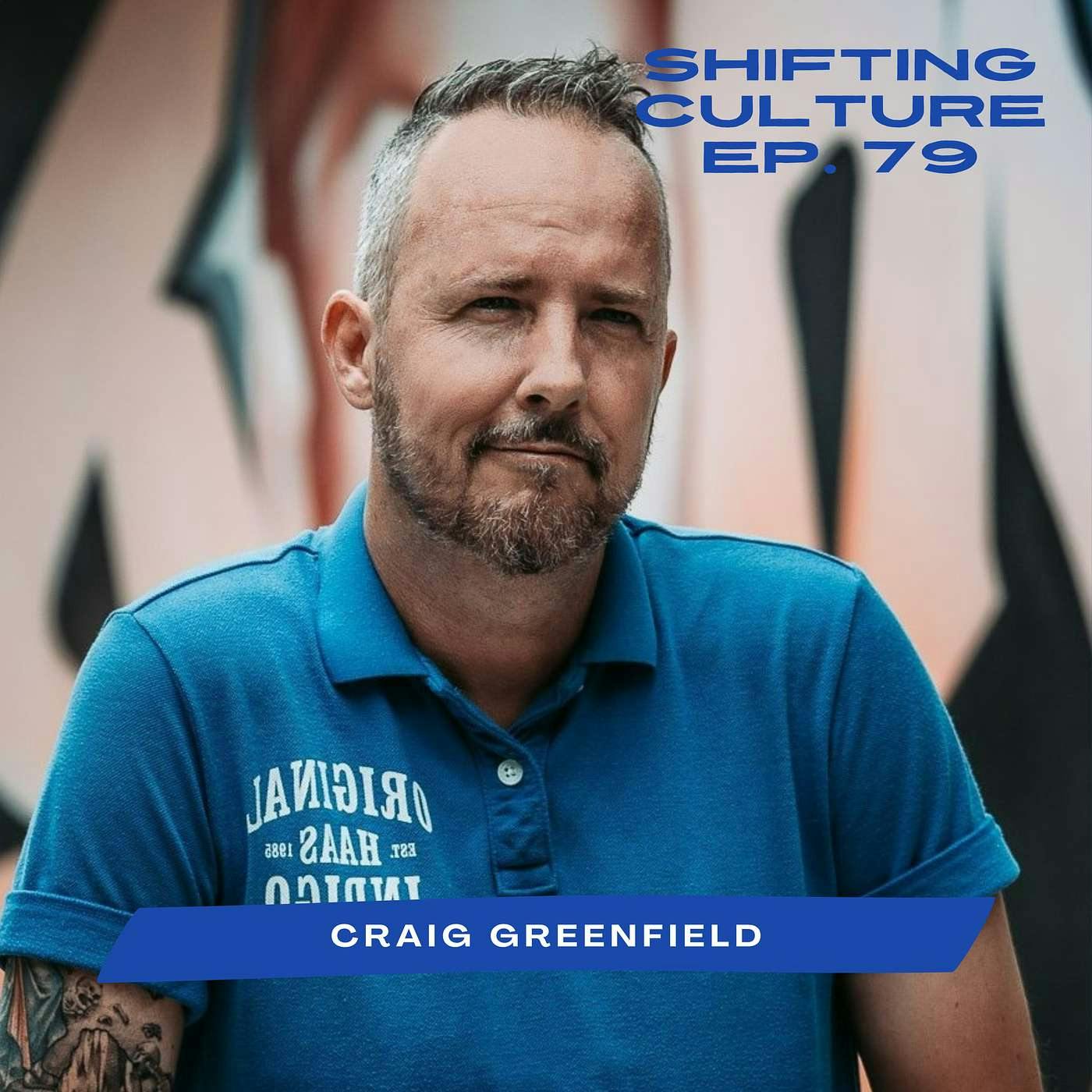 Ep. 79 Craig Greenfield - Subversive Mission